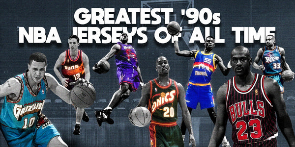Greatest '90s NBA Jerseys of All Time
