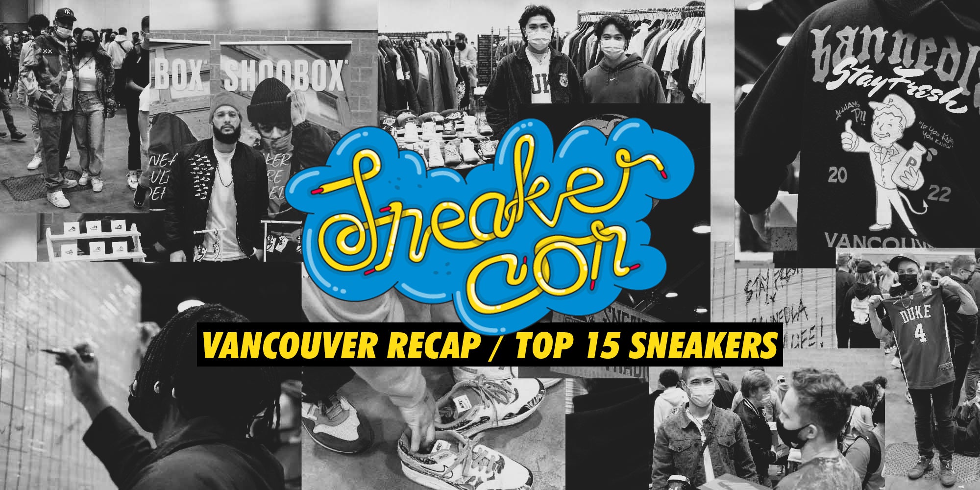 Top 15 Sneakers at Vancouver Sneakercon '22 + Recap - Stay Fresh