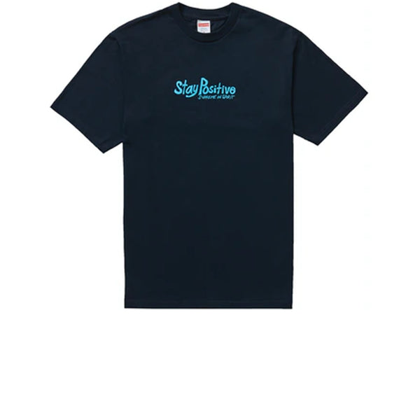 SUPREME STAY POSITIVE TEE NAVY FW20 - Stay Fresh